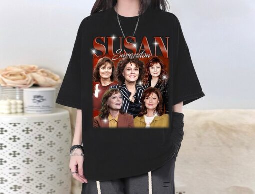 Susan Sarandon T-Shirt, Susan Sarandon Shirt, Susan Sarandon Tees, Susan Sarandon Unisex, Unisex T-Shirt