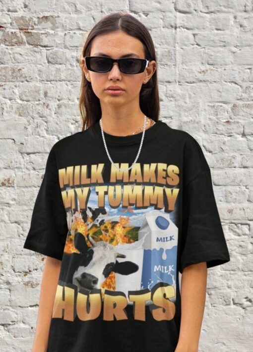 Milk Makes My Tummy Hurt T Shirt, Funny Lactose Intolerant Meme Tee