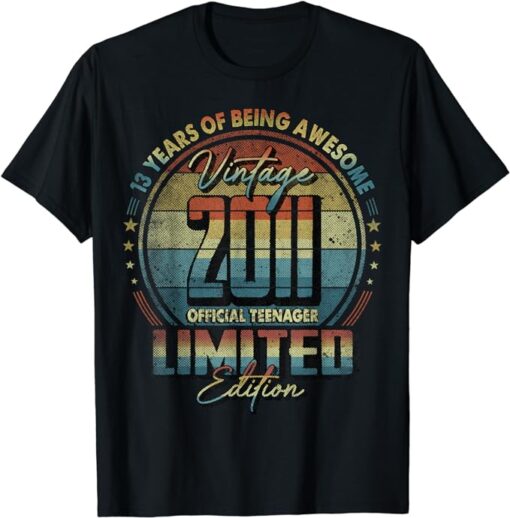 Vintage 2011 Limited Edition Shirt 13 year old 13th Birthday T-Shirt