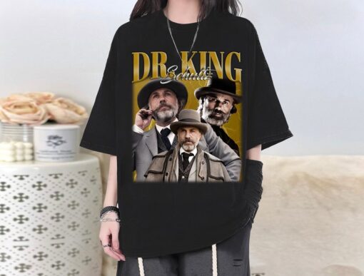 Dr King Schultz T-Shirt, Dr King Schultz Shirt, Dr King Schultz Tees, Dr King Schultz Homage, Classic T-Shirt