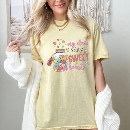 Comfort Colors® My Class İs Full Of Sweet Heart T-Shirt