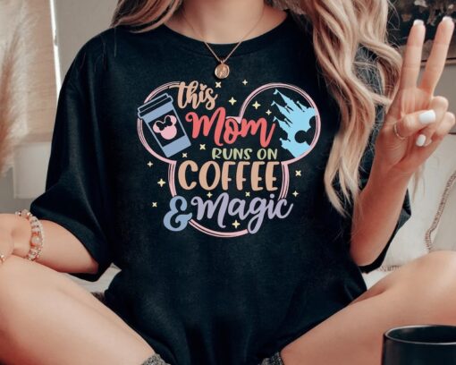 This Mom Runs On Coffee And Magic T-shirt, Disney Mickey Head Tee