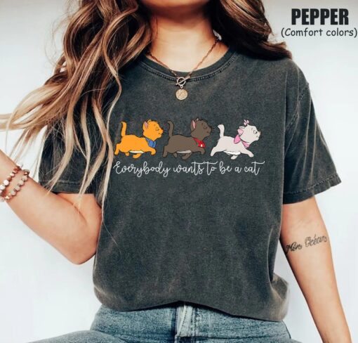 The Aristocats Comfort Colors Shirt, Everybody Wants to Be A Cat tee