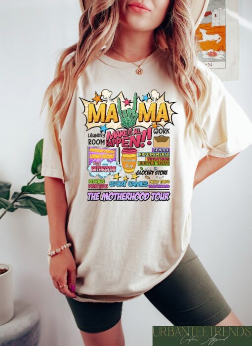 Trendy Motherhood Tour Shirt, Mama Make It All Happen Tshirt