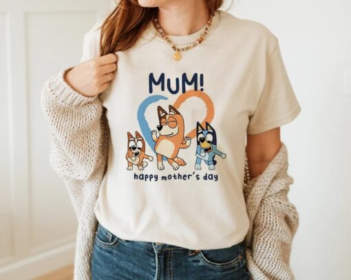 Bluey Mum Happy Mothers Day Unisex Tshirt, Bluey Mom Shirt