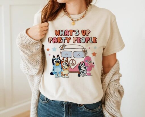 Funny Bluey Whats Up Party People Unisex Tshirt, Bluey Mom Shirt