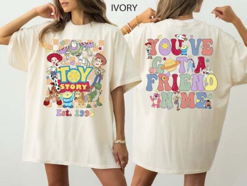 You've Got A Friend In Me Shirt, Toy Story Shirt, Toy Story Land Shirt