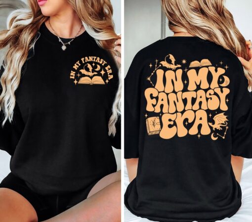 In My Fantasy Era Sweatshirt, Fantasy Reader T-Shirt