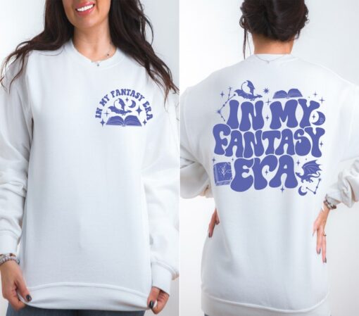 In My Fantasy Era Sweatshirt, Fantasy Reader T-Shirt