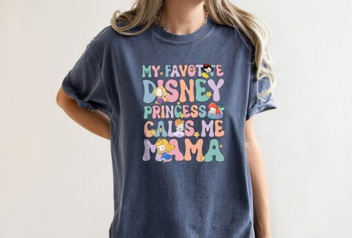 My Favorite Disney Princess Calls Me Mama Shirt, Princess Mom Tshirt