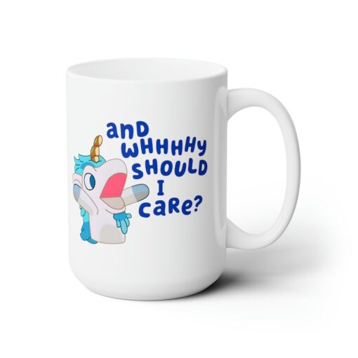 Bluey Unicorse And Why Should I Care Ceramic Mug, Bluely Fan