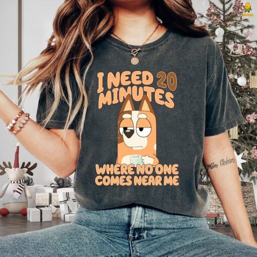 Bluey Need 20 Minutes Shirt | Bluey Dad | Chilli Mom Shirt