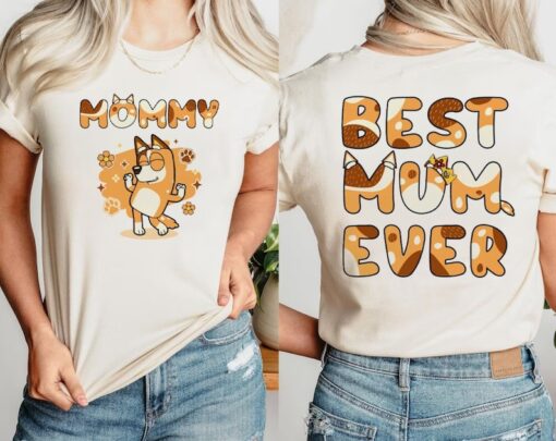 Mommy Bluey Best Mum Ever Classic 2 Side Tee, Bluey Mom Vintage Tshirt