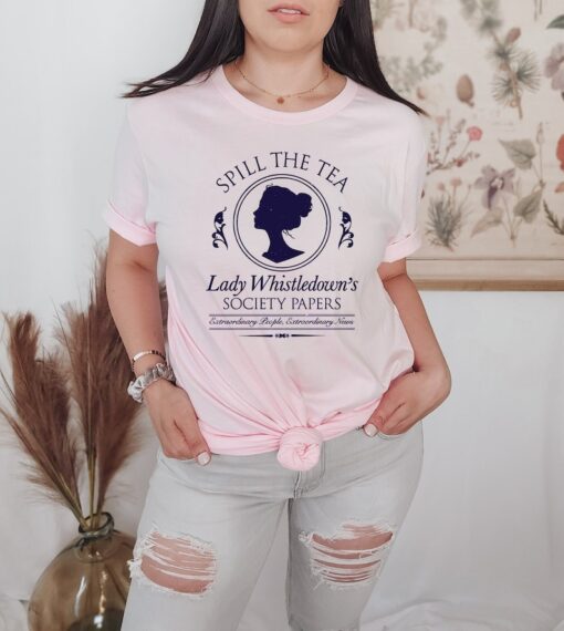 Spill The Tea Shirt, Bridgerton Shirt, Lady Whistledown Tee