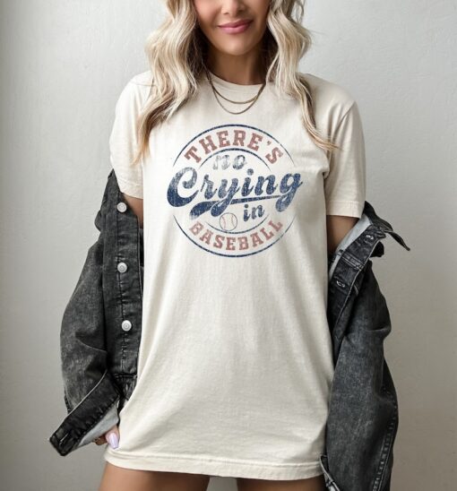 There's No Crying In Baseball Shirt, Baseball Mom Shirt