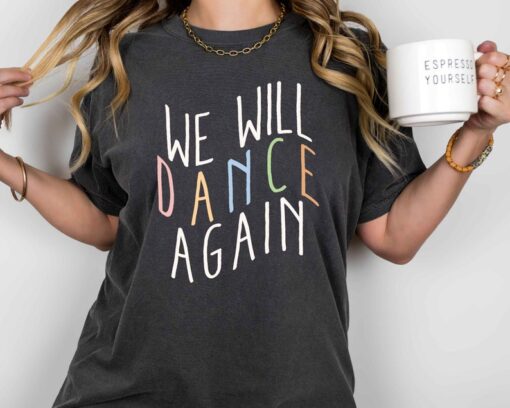 We Will Dance Again, Judaica, Jewish, Jewish Shirt, Jewish Pride