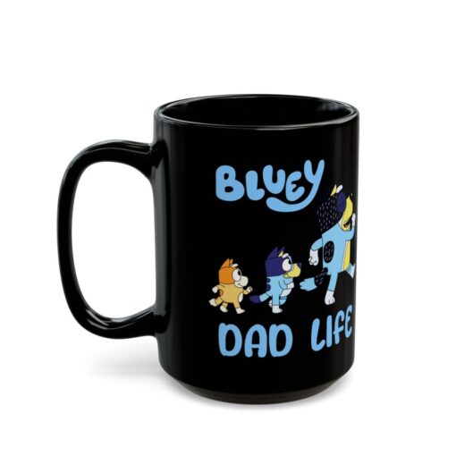 Bluey Dad Life Mug11oz 15oz.Fathers day gift,best dad gift