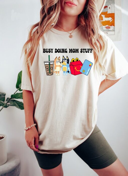 Busy Doing Mom Stuff Shirt, Funny Mom Shirt, Blu Christmas Shirt