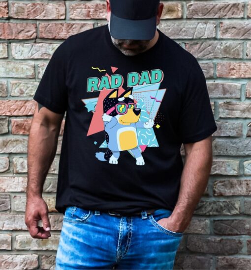 Bluey Rad Dad Shirt, Rad Dad Tshirt, Bluey Bandit Shirt