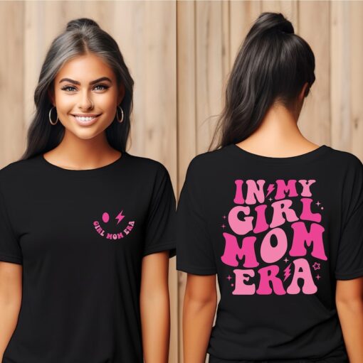 In My Girl Mom Era Shirt, Mothers Day Shirt, Girl Mama Era T-Shirt