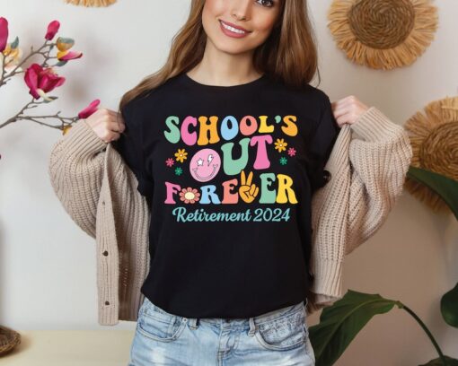 Schools Out Forever Shirt, Retirement 2024 Tee, End Of School Shirt