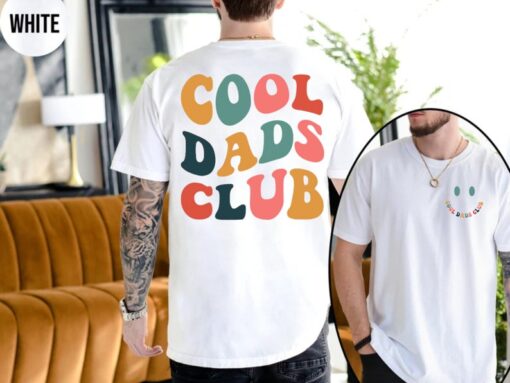 Cool Dads Club Shirt Front and Back Printed, Cool Dad Club Tshirt