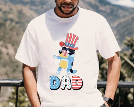 Bluey Dad Happy 4th Of July Shirt, Bluey Dad Shirt