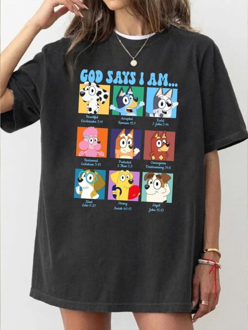 God Says I Am Bluey Shirt, Bluey Family Shirt