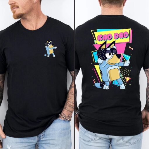 Bluey Rad Dad T-Shirt, Rad Dad Front And Back Shirt