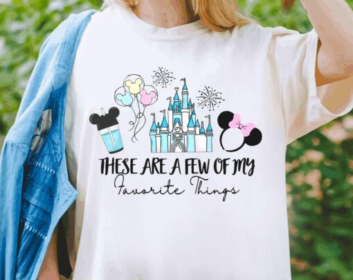 Disney These Are A Few Of My Favorite Things Snacks Shirt