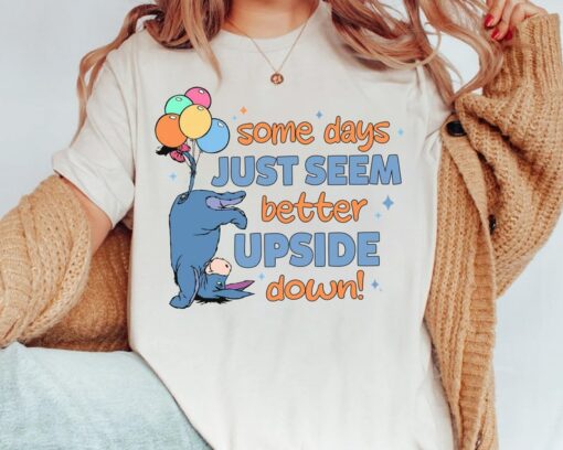 Eeyore Some Days Just Seem Better Upside Down Balloons T-shirt