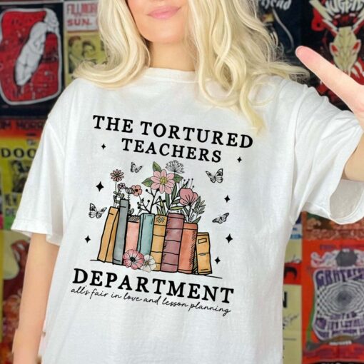 Tortured Teachers Department Shirt, Comfort Colors Teacher Tshirt