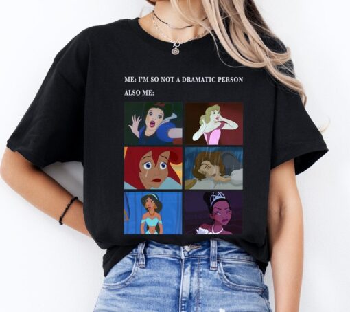 Disney Princess Not Dramatic Meme Panel Funny Shirt