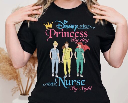 Disney Princess By Day Nurse By Night T-Shirt, Disney Nurse Shirt