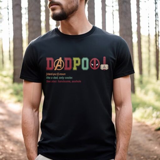 Super Hero Dadpool T-Shirt, Dad Definition Shirt, Father's Day Shirt