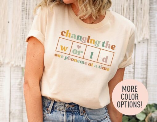 Changing The World One Phoneme At A Time Shirt, Dyslexia Teacher Shirt