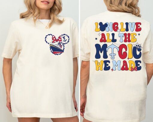 Long Live All The Magic We Made Cruise Shirt