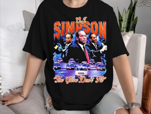 OJ Simpson Shirt, The Glove Don't Fit Shirt