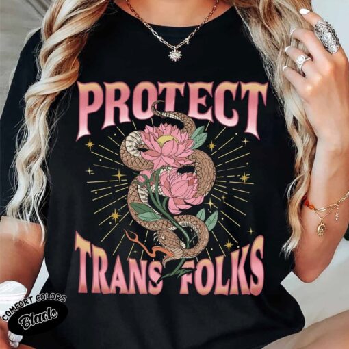 Protect Trans Folks Comfort Colors Shirt