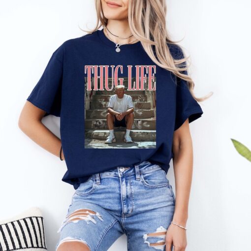 Thug Life Trump Shirt, Funny Trump Shirt, Republican Gifts