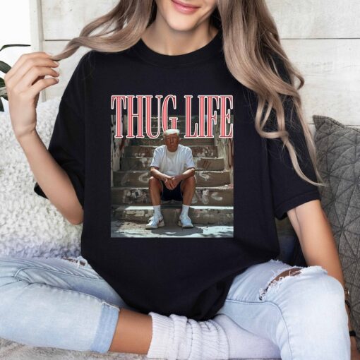 Thug Life Trump Shirt, Funny Trump Shirt, Republican Gifts