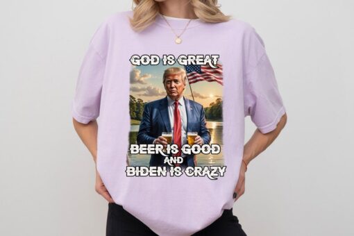 Biden is Crazy Beer Donald Republican 2024 Comfort Colors