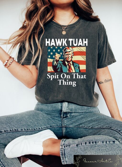 Trump Hawk Tuah Spit On That Thang 2024 Shirt Hawk Tuah 24